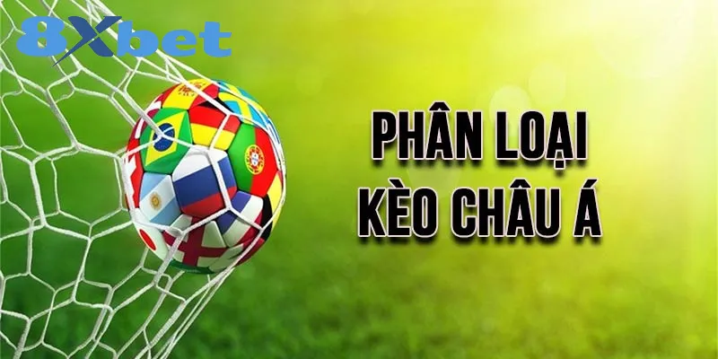 Kèo Châu Á là gì? Khám phá các loại kèo cược phổ biến Đa dạng các kèo cược có tỷ lệ đa dạng