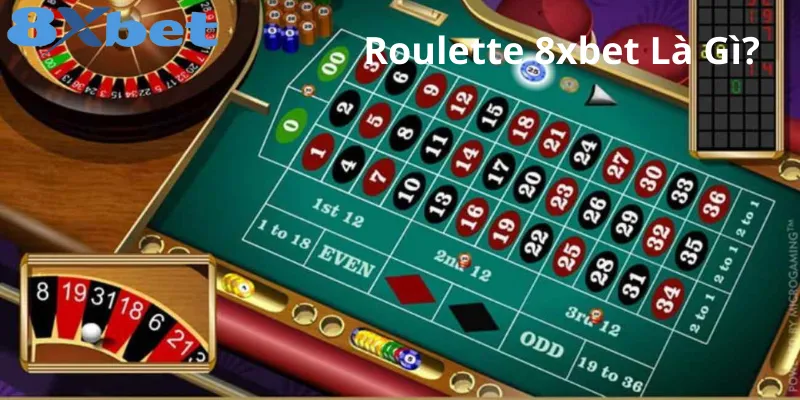 Hướng dẫn chơi Roulette 8xbet từ A - Z dành cho người mới Bàn chơi Roulette 8xbet với các ô số và màu sắc đặc trưng