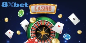 Kinh Nghiệm Chơi Casino Live 8XBET – Giao Lưu Cùng Dealer